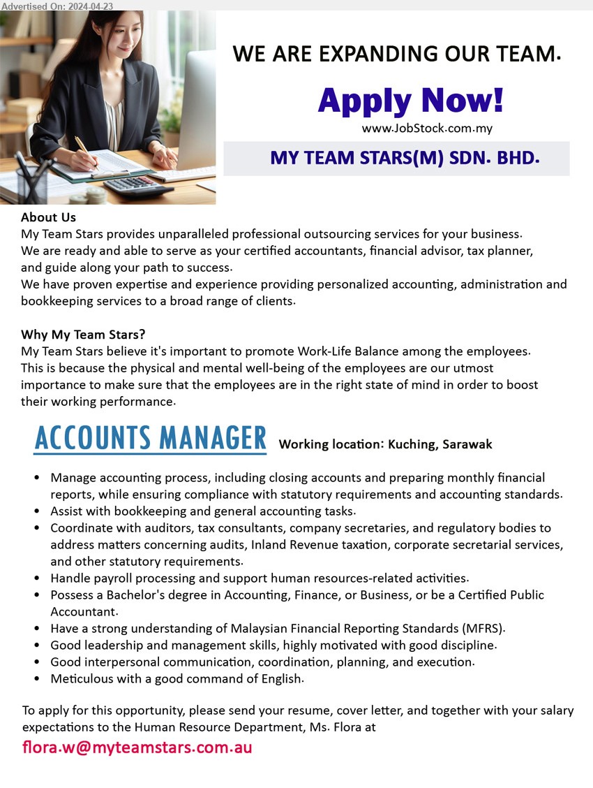 MY TEAM STARS (M) SDN BHD - ACCOUNTS MANAGER (Kuching), Bachelor's degree in Accounting, Finance, or Business, or be a Certified Public Accountant.,...
Email resume to ...