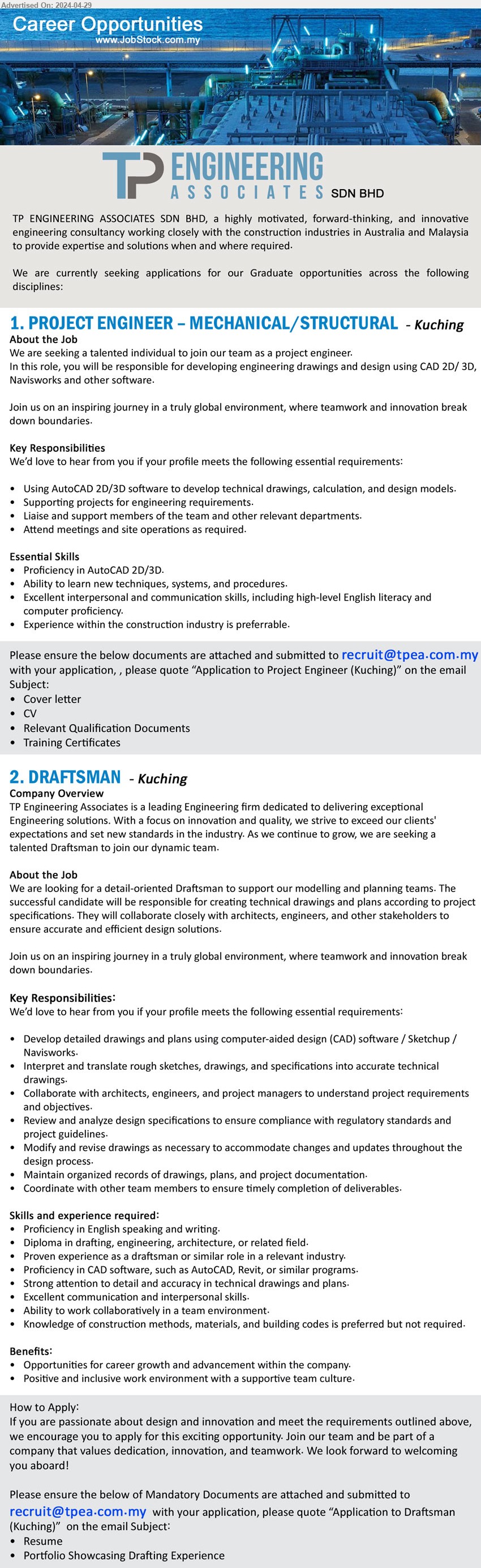 TP ENGINEERING ASSOCIATES SDN BHD - 1. PROJECT ENGINEER – MECHANICAL/STRUCTURAL (Kuching), Proficiency in AutoCAD 2D/3D, Ability to learn new techniques, systems, and procedures.,...
2. DRAFTSMAN (Kuching), Diploma in Drafting, Engineering, Architecture, Proficiency in CAD software, such as AutoCAD, Revit, or similar programs.,...
Email resume to ...