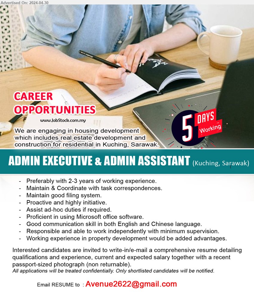 ADVERTISER (Housing Development) - ADMIN EXECUTIVE & ADMIN ASSISTANT (Kuching), 2-3 yrs. exp., proficient in using Microsoft office software.,...
Email resume to ...