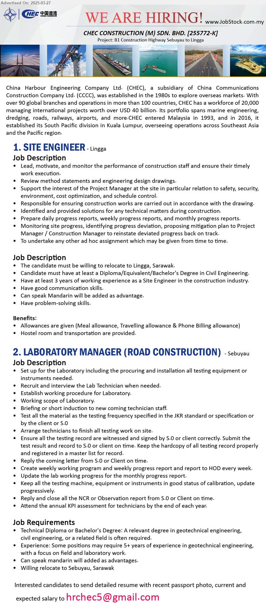CHEC CONSTRUCTION (M) SDN BHD - 1. SITE ENGINEER (Lingga), Diploma/Equivalent/Bachelor's Degree in Civil Engineering, 3 yrs. exp.,...
2. LABORATORY MANAGER (ROAD CONSTRUCTION) (Sebuyau), Technical Diploma or Bachelor's Degree: A relevant Degree in Geotechnical Engineering, Civil Engineering, or a related field is often required. ,...
Email resume.
