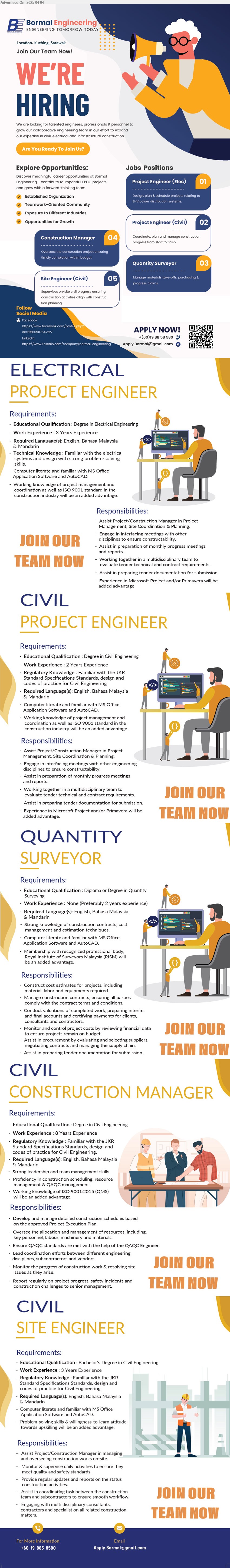 BORMAL ENGINEERING SDN BHD - 1. PROJECT ENGINEER (ELECTRICAL) (Kuching), Degree in Electrical Engineering, 3 yrs. exp.,...
2. PROJECT ENGINEER (CIVIL) (Kuching), Degree in Civil Engineering, 2 yrs. exp.,...
3. QUANTITY SURVEYOR (Kuching), Diploma or Degree in Quantity Surveying, prefer 2 yrs. exp.,...
4. CONSTRUCTION MANAGER (Kuching), Degree in Civil Engineering, 8 yrs. exp.,,...
5. SITE ENGINEER (CIVIL) (Kuching), Bachelor's Degree in Civil Engineering, 3 yrs. exp.,,...
Contact: 019-8858580 / Scan QR / Email resume.