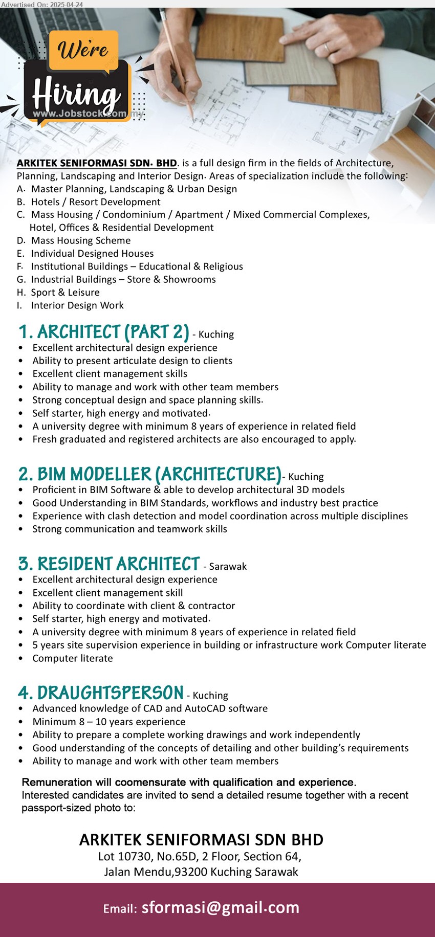 ARKITEK SENIFORMASI SDN BHD - 1. ARCHITECT (PART 2) (Kuching), Fresh graduated and registered architects are also encouraged to apply.,...
2. BIM MODELLER (ARCHITECTURE) (Kuching), Proficient in BIM Software & able to develop architectural 3D models,...
3. RESIDENT ARCHITECT (Sarawak), A university degree with minimum 8 years of experience, 5 years site supervision experience in building or infrastructure work Computer literate,...
4. DRAUGHTSPERSON (Kuching), Advanced knowledge of CAD and AutoCAD software, Minimum 8 – 10 years experience,...
Email resume.