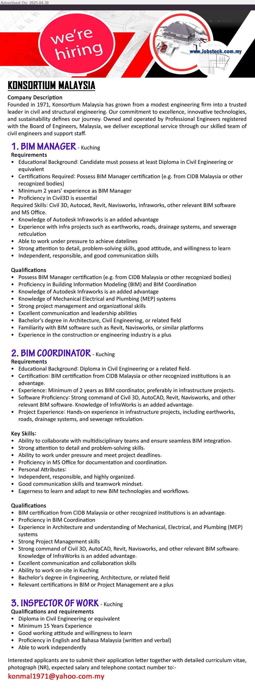 KONSORTIUM MALAYSIA - 1. BIM MANAGER (Kuching), Bs Degree in Architecture, Civil Engineering, Possess BIM Manager certification (e.g. from CIDB Malaysia or other recognized bodies), Proficiency in Building Information Modeling (BIM) and BIM Coordination,...
2. BIM COORDINATOR (Kuching), Bs Degree in Engineering, Architecture, BIM certification from CIDB Malaysia or other recognized institutions is an advantage, Proficiency in BIM Coordination,...
3. INSPECTOR OF WORK (Kuching), Diploma in Civil Engineering, Minimum 15 Years Experience,...
Email resume.