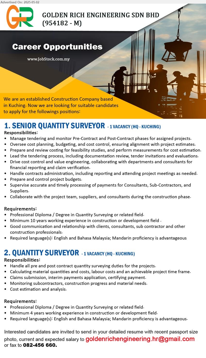 GOLDEN RICH ENGINEERING SDN BHD - 1. SENIOR QUANTITY SURVEYOR (Kuching), Diploma / Degree in Quantity Surveying or related field, Minimum 10 years working experience in construction or development ,...
2. QUANTITY SURVEYOR (Kuching), Professional Diploma / Degree in Quantity Surveying, Minimum 4 years working experience in construction or development field.,...
Email resume.
