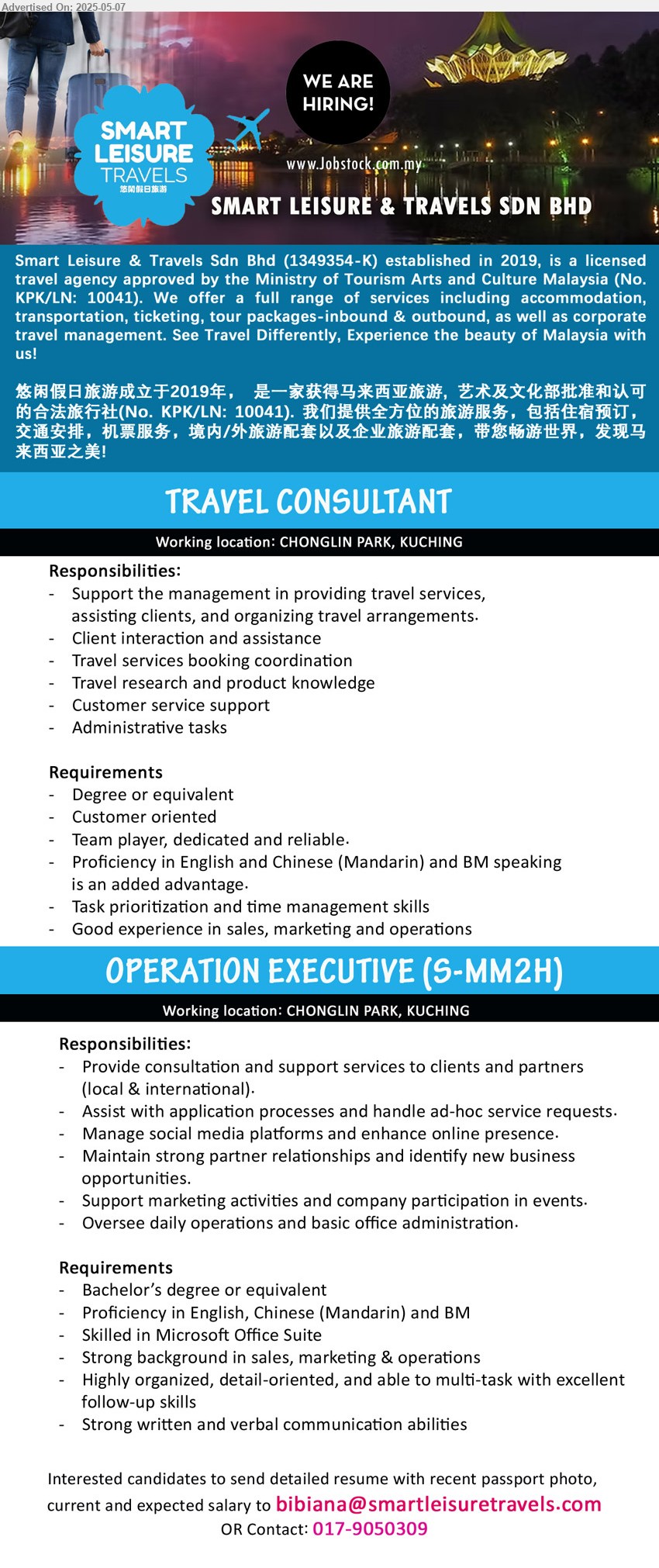 SMART LEISURE & TRAVELS SDN BHD - 1. TRAVEL CONSULTANT (Kuching), Degree, good exp. in Sales & Marketing, Support the management in providing travel services, assisting clients, and organizing travel arrangements.,...
2. OPERATION EXECUTIVE (S-MM2H) (Kuching), Bachelor Degree, Strong background in Sales & Marketing, Provide consultation and support services to clients and partners (local & international).,...
Contact: 017-9050309 / Email resume.