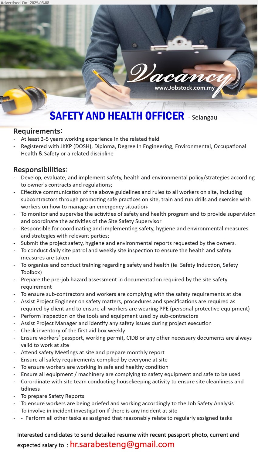 ADVERTISER - SAFETY AND HEALTH OFFICER (Selangau), At least 3-5 years working experience in the related field, Registered with JKKP (DOSH), Diploma, Degree In Engineering, Environmental, Occupational Health & Safety,...
Email resume.