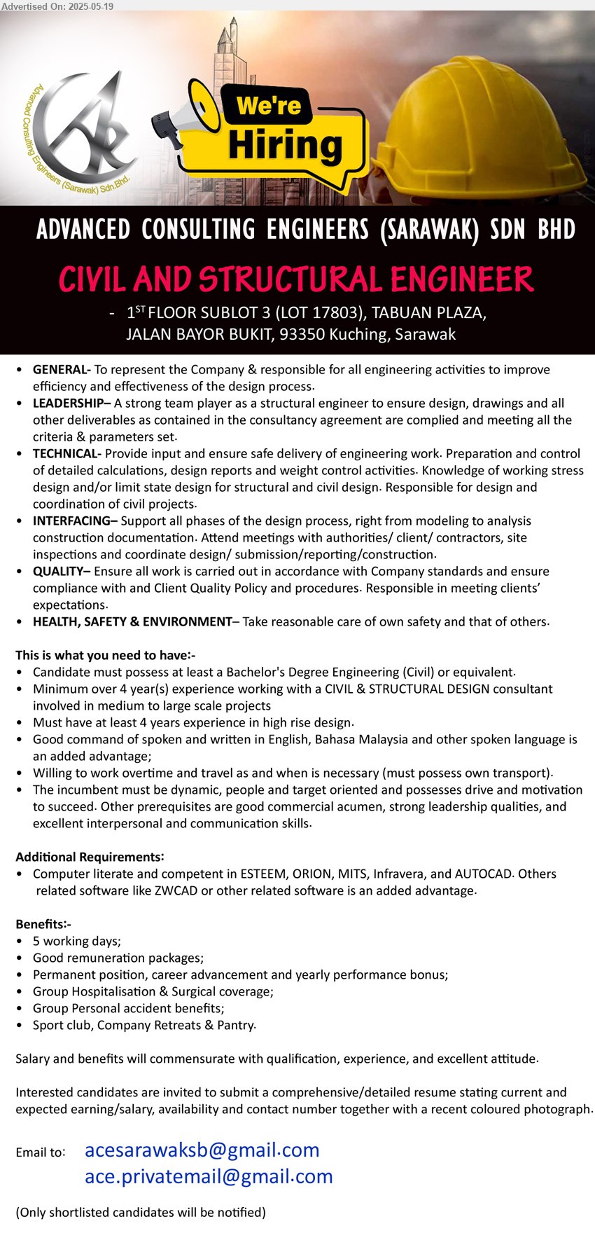 ADVANCED CONSULTING ENGINEERS (SARAWAK) SDN BHD - CIVIL AND STRUCTURAL ENGINEER (Kuching), Bachelor's Degree Engineering (Civil), Minimum over 4 year(s) experience working with a CIVIL & STRUCTURAL DESIGN consultant involved in medium to large scale projects,...
Email resume.
