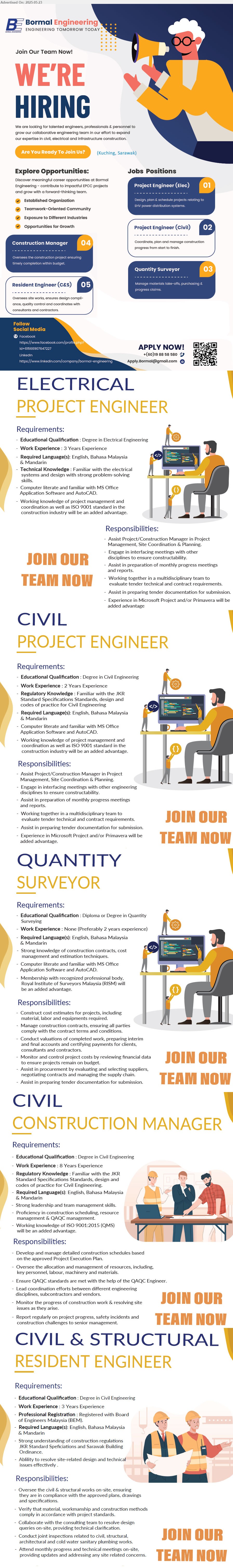 BORMAL ENGINEERING SDN BHD - 1. PROJECT ENGINEER (ELECTRICAL) (Kuching), Degree in Electrical Engineering, 3 yrs. exp.,...
2. PROJECT ENGINEER (CIVIL) (Kuching), Degree in Civil Engineering, 2 yrs. exp.,...
3. QUANTITY SURVEYOR (Kuching), Diploma or Degree in Quantity Surveying,...
4. CONSTRUCTION MANAGER (Kuching), Degree in Civil Engineering, 8 yrs. exp.,...
5. RESIDENT ENGINEER (C&S) (Kuching), Degree in Civil Engineering, 3 yrs. exp.,...
Contact: 019-8858580 / Scan QR / Email resume.