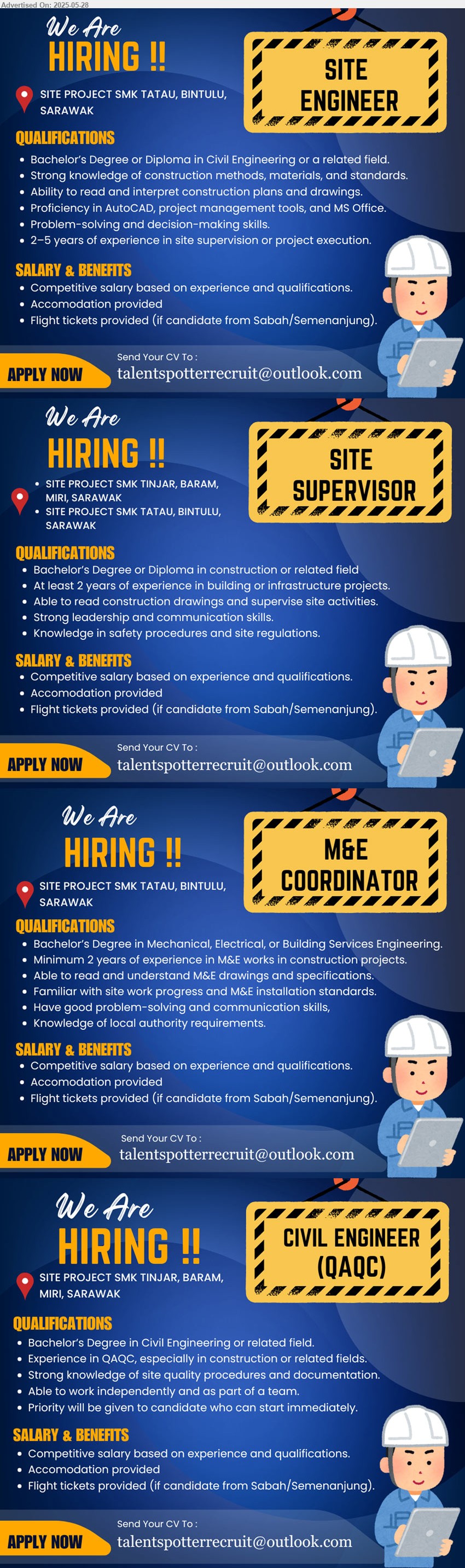 ADVERTISER - 1. SITE ENGINEER (Bintulu), Bachelor Degree or Diploma in Civil Engineering, 2-5 yrs. exp.,...
2. SITE SUPERVISOR (Miri, Bintulu), Bachelor Degree or Diploma in Construction., 2 yrs. exp.,...
3. M&E COORDINATOR (Bintulu), Bachelor Degree in Mechanical, Electrical or Building Services Engineering, 2 yrs. exp.,...
4. CIVIL ENGINEER (QAQC) (Miri), Bachelor Degree in Civil Engineering, exp. in QAQC,...
Email resume.