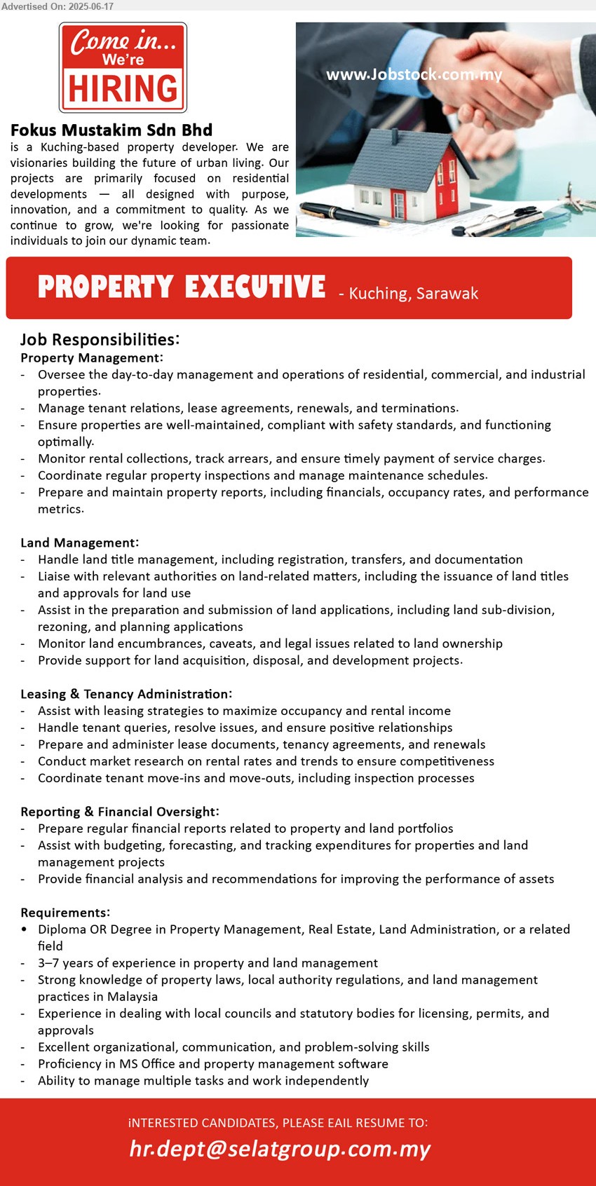 FOKUS MUSTAKIM SDN BHD - PROPERTY EXECUTIVE (Kuching), Diploma OR Degree in Property Management, Real Estate, Land Administration, 3–7 years of experience in property and land management,...
Email resume.