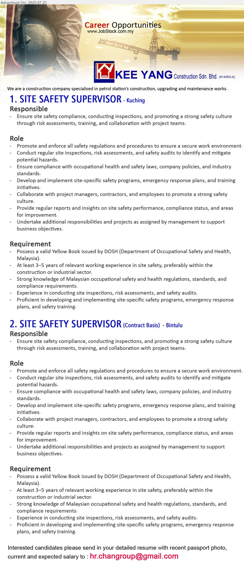 KEE YANG CONSTRUCTION SDN BHD - 1. SITE SAFETY SUPERVISOR (Kuching), Possess a valid Yellow Book issued by DOSH (Department of Occupational Safety and Health, Malaysia), 3-5 yrs. exp., ,...
2. SITE SAFETY SUPERVISOR (Contract Basis) (Bintulu), Possess a valid Yellow Book issued by DOSH (Department of Occupational Safety and Health, Malaysia), 3-5 yrs. exp.,...
Email resume.