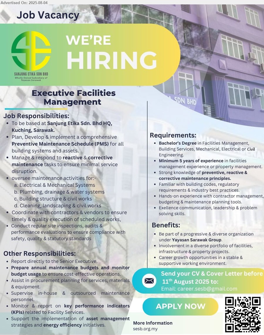 SANJUNG ETIKA SDN BHD - EXECUTIVE FACILITIES MANAGEMENT (Kuching), Bachelor's Degree in Facilities Management, Building Services, Mechanical, Electrical or Civil Engineering, 5 yrs. exp.,...
Scan QR Code / Email resume.