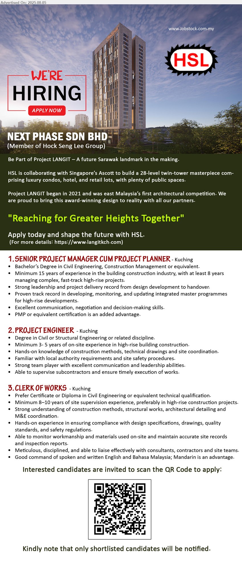 NEXT PHASE SDN BHD - 1. SENIOR PROJECT MANAGER CUM PROJECT PLANNER (Kuching), Bachelor’s Degree in Civil Engineering, Construction Management, 15 yrs. exp.,...
2. PROJECT ENGINEER (Kuching), Degree in Civil or Structural Engineering, 3-5 yrs. exp.,...
3. CLERK OF WORKS (Kuching), Prefer Certificate or Diploma in Civil Engineering, 8-10 yrs. exp.,...
Interested candidates are invited to scan the QR Code to apply.
