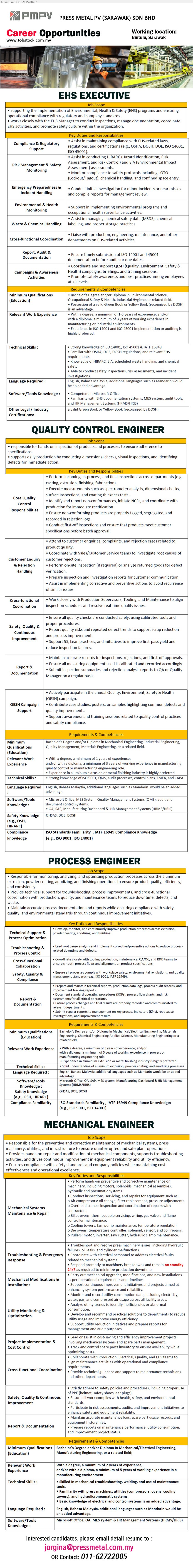 PRESS METAL PV (SARAWAK) SDN BHD - 1. EHS EXECUTIVE  (Bintulu), Bachelor's Degree and/or Diploma in Environmental Science, Occupational Safety & Health, Industrial Hygiene,...
2. QUALITY CONTROL ENGINEER (Bintulu), Bachelor's Degree and/or Diploma in Mechanical Engineering, Industrial Engineering, Quality Management, Materials Engineering,...
3. PROCESS ENGINEER  (Bintulu), Bachelor's Degree and/or Diploma in Mechanical/Electrical Engineering, Materials Engineering, Chemical Engineering, Applied Science, Manufacturing Engineering,...
4. MECHANICAL ENGINEER (Bintulu), Bachelor’s Degree and/or Diploma in Mechanical/Electrical Engineering, Manufacturing Engineering,...
Call 011-62722005 / Email resume.