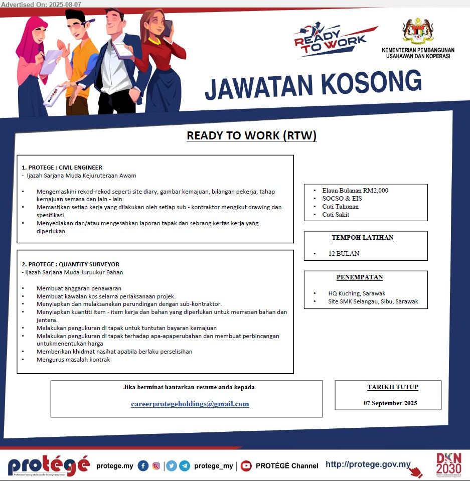 PROTEGE - 1. PROTEGE : CIVIL ENGINEER (HQ Kuching / Selangau, Sibu), Ijazah Sarjana Muda Kejuruteraan Awam, Mengemaskini rekod-rekod seperti site diary, gambar kemajuan, bilangan pekerja, tahap kemajuan semasa dan lain - lain....
2. PROTEGE : QUANTITY SURVEYOR (HQ Kuching / Selangau, Sibu), Ijazah Sarjana Muda Juruukur Bahan, Membuat anggaran penawaran...
Email resume.