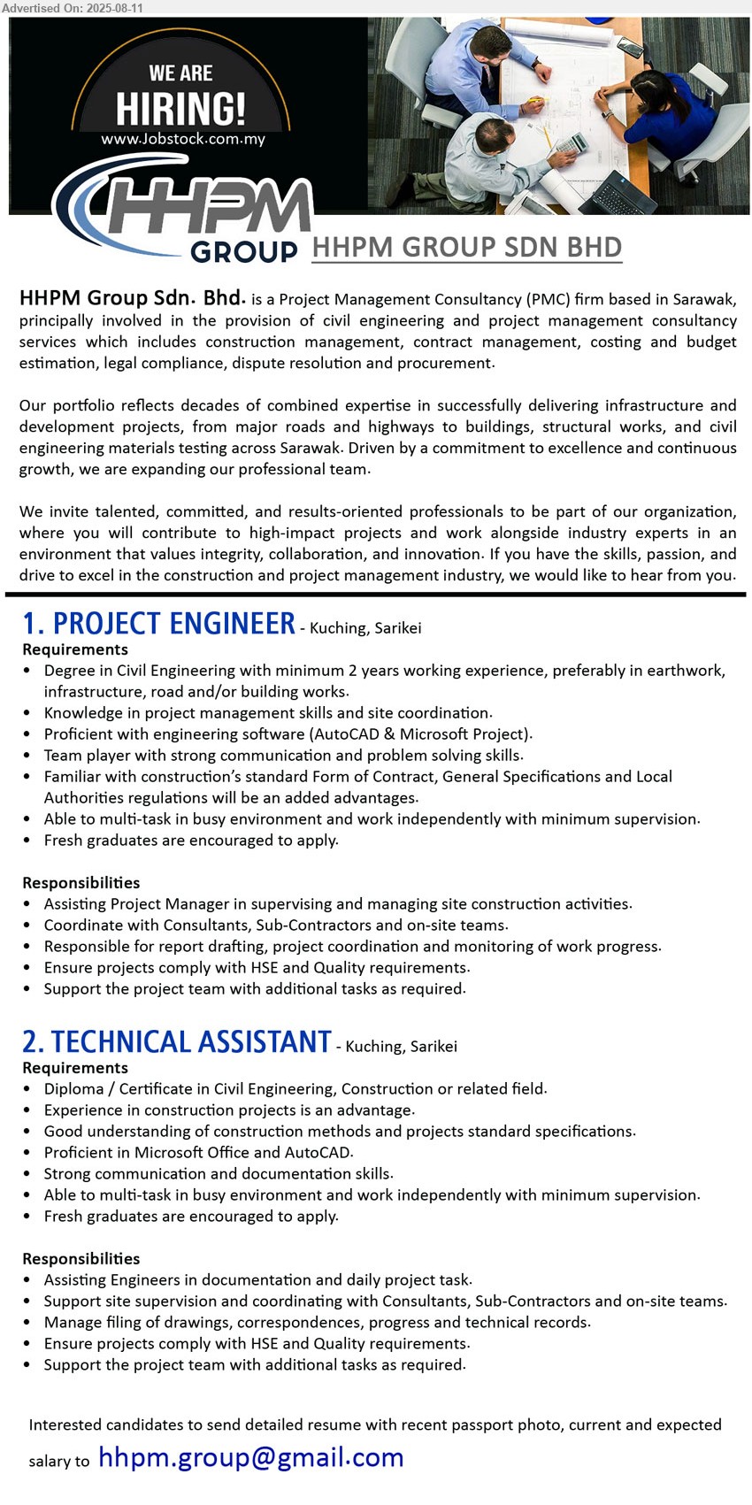 HHPM GROUP SDN BHD - 1. PROJECT ENGINEER (Kuching, Sarikei), Degree in Civil Engineering with minimum 2 years working experience, preferably in earthwork, infrastructure, road and/or building works.,...
2. TECHNICAL ASSISTANT (Kuching, Sarikei), Diploma / Certificate in Civil Engineering, Construction , Experience in construction projects is an advantage.,...
Email resume.