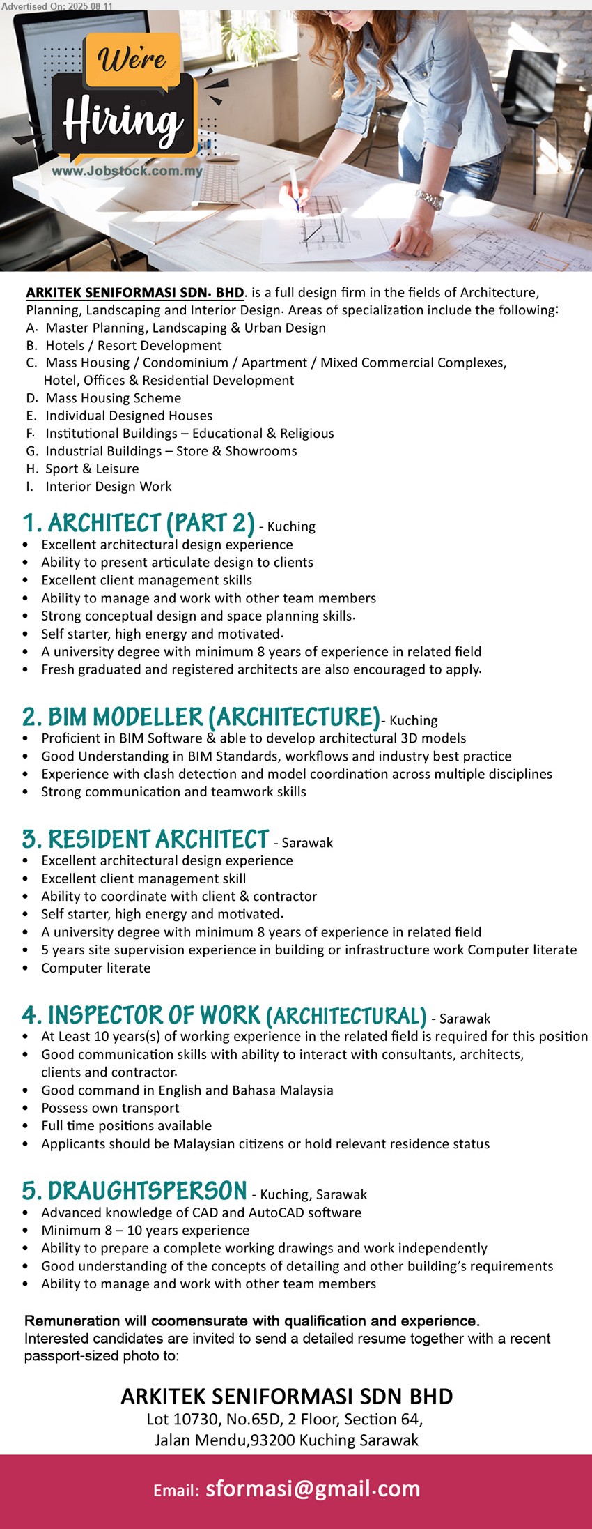 ARKITEK SENIFORMASI SDN BHD - 1. ARCHITECT (PART 2) (Kuching), Fresh graduated and registered architects are also encouraged to apply, A university degree with minimum 8 yrs. exp.,,...
2. BIM MODELLER (ARCHITECTURE)- (Kuching), Proficient in BIM Software & able to develop architectural 3D models,...
3. RESIDENT ARCHITECT (Sarawak), A university degree with minimum 8 years of experience, 5 years site supervision experience in building or infrastructure work Computer literate,...
4. INSPECTOR OF WORK (ARCHITECTURAL) (Sarawak), At Least 10 yrs. exp., Possess own transport,...
5. DRAUGHTSPERSON (Kuching), Advanced knowledge of CAD and AutoCAD software, Minimum 8 – 10 yrs. exp.,...
Email resume.