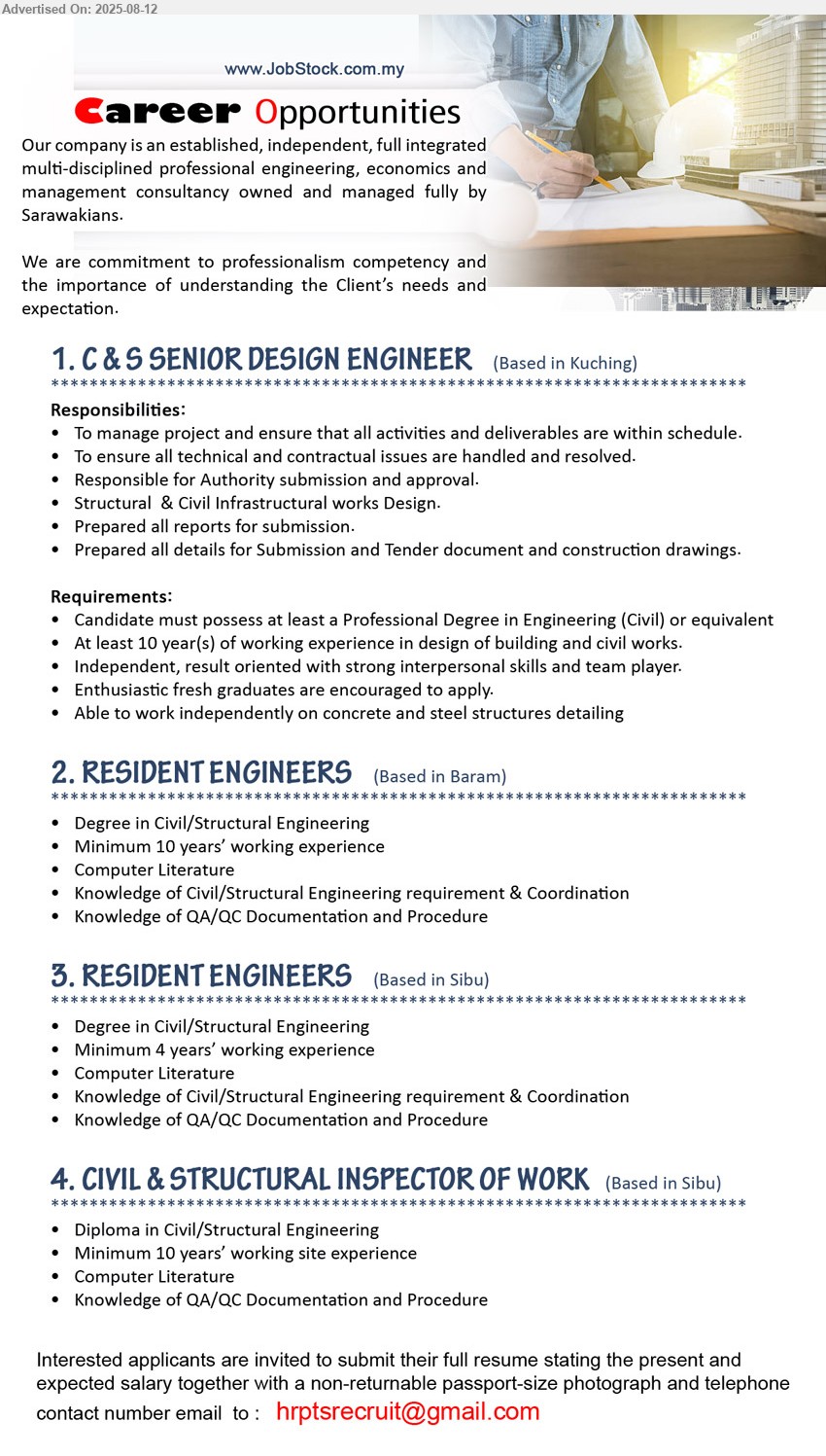 ADVERTISER - 1. C & S SENIOR DESIGN ENGINEER (Kuching), Professional Degree in Engineering (Civil), 10 yrs. exp. in design of building and civil works.,...
2. RESIDENT ENGINEERS (Baram), Degree in Civil/Structural Engineering, 10 yrs. exp., knowledge of Civil/Structural Engineering requirement & Coordination,...
3. RESIDENT ENGINEERS (Sibu), Degree in Civil/Structural Engineering, 4 yrs. exp., Knowledge of Civil/Structural Engineering requirement & Coordination,...
4. CIVIL & STRUCTURAL INSPECTOR OF WORK (Sibu), Diploma in Civil/Structural Engineering, 10 yrs. exp.,...
Email resume.