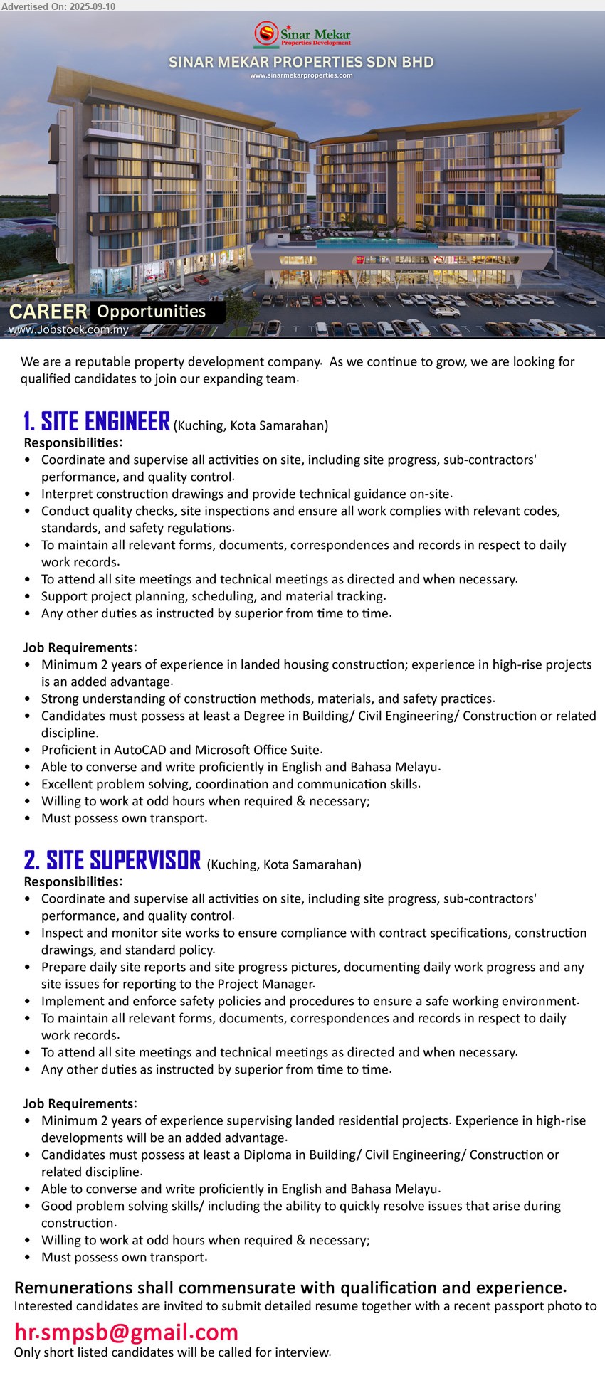SINAR MEKAR PROPERTIES SDN BHD - 1. SITE ENGINEER (Kuching, Kota Samarahan), Degree in Building/ Civil Engineering/ Construction or related discipline, Min. 2 years of experience in landed housing construction; experience in high-rise projects is an added advantage.,...
2. SITE SUPERVISOR (Kuching, Kota Samarahan), at least a Diploma in Building/ Civil Engineering/ Construction or related discipline, 2 years of experience supervising landed residential projects. Experience in high-rise developments will be an added advantage,...
Email resume.