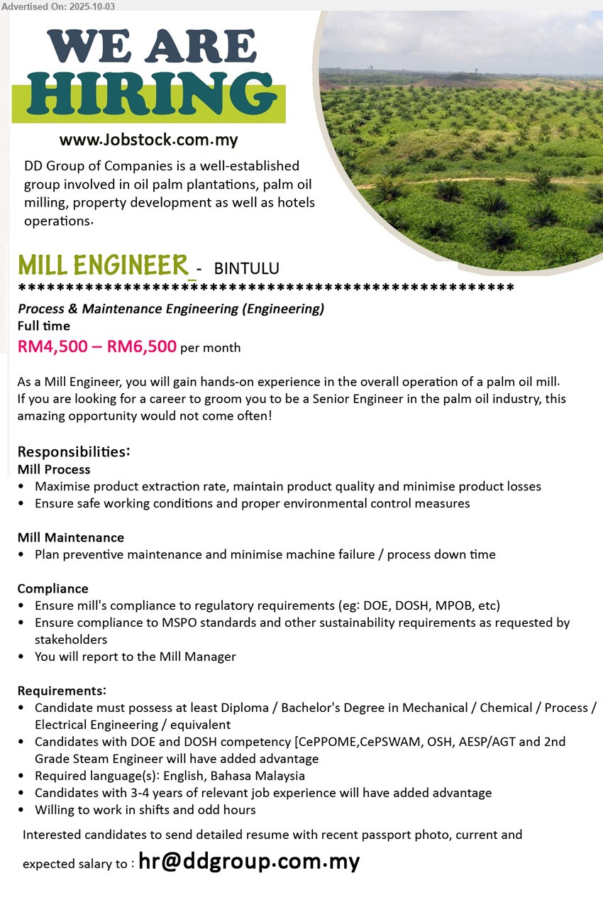 DD GROUP OF COMPANIES - MILL ENGINEER (Bintulu), RM4,500 – RM6,500, Diploma / Bachelor's Degree in Mechanical / Chemical / Process / Electrical Engineering...
Email resume.