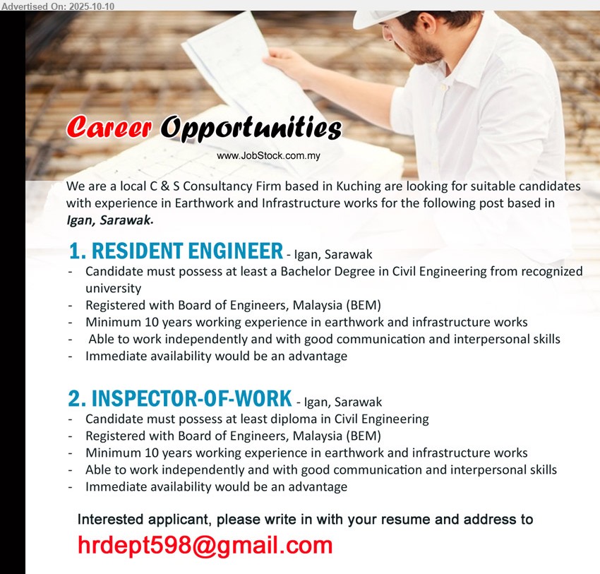 ADVERTISER (C & S Consultancy Firm) - 1. RESIDENT ENGINEER (Igan), Bachelor Degree in Civil Engineering, 10 yrs. exp.,...
2. INSPECTOR-OF-WORK (Igan), Diploma in Civil Engineering, 10 yrs. exp.,...
Email resume.