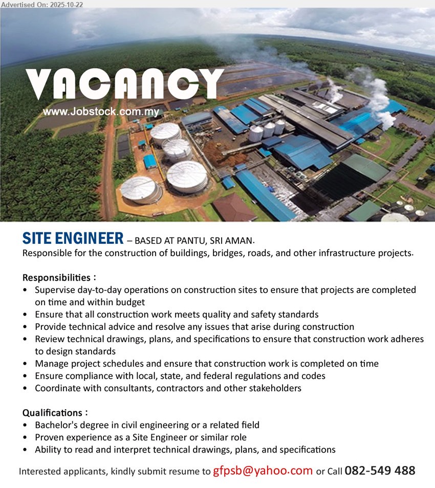 ADVERTISER - SITE ENGINEER (Pantu, Sri Aman), Degree in Civil Engineering or a related field, Proven experience as a Site Engineer or similar role, Ability to read and interpret technical drawings, plans, and specifications,...
Call 082-549 488 or Email resume.
