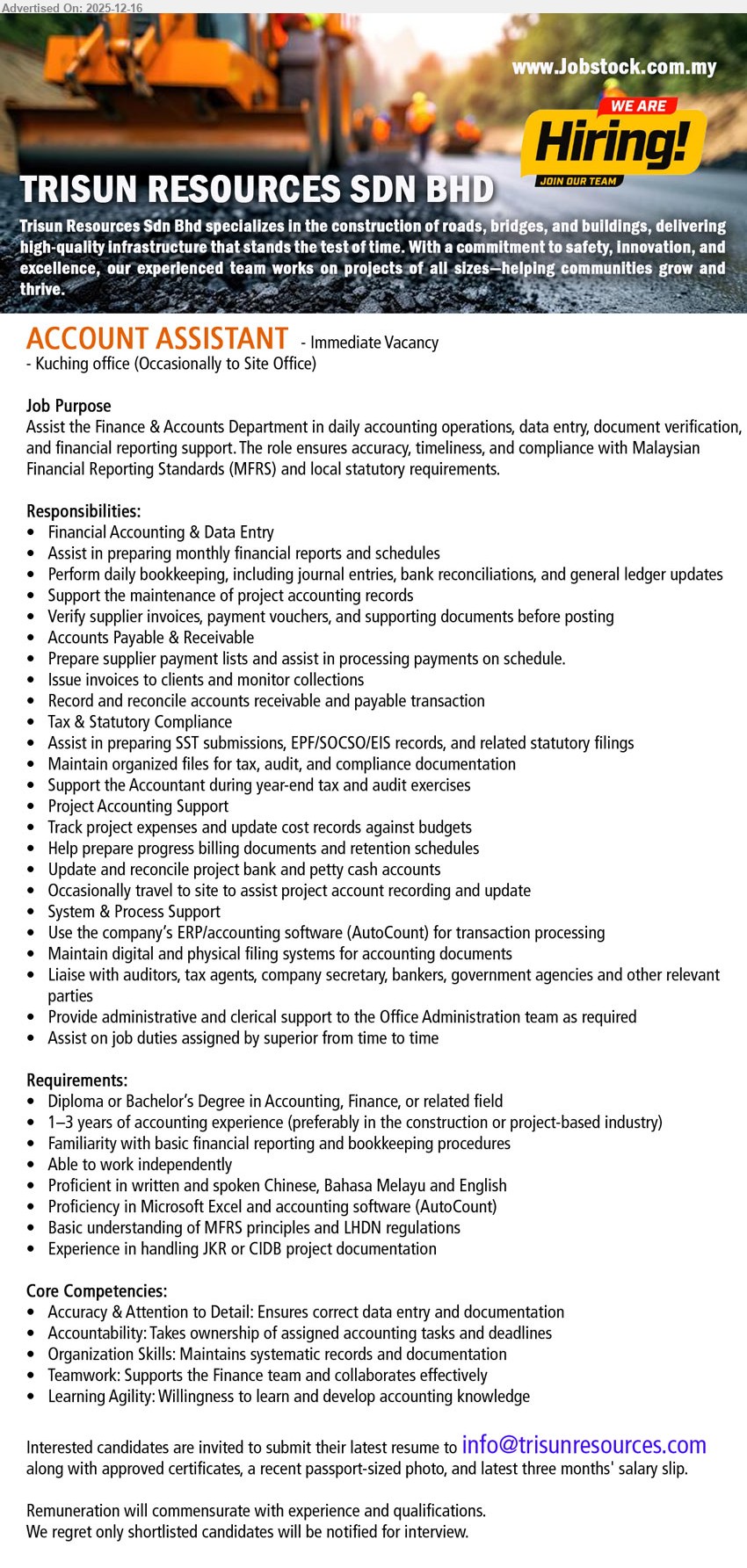 TRISUN RESOURCES SDN BHD - ACCOUNT ASSISTANT (Kuching; occasional site) — Diploma/Bachelor (Accounting/Finance); 1–3 yrs exp; AP/AR, data entry, bookkeeping, bank recon, SST/EPF filings; Excel+AutoCount, MFRS/LHDN, trilingual; immediate vacancy
Email Resume