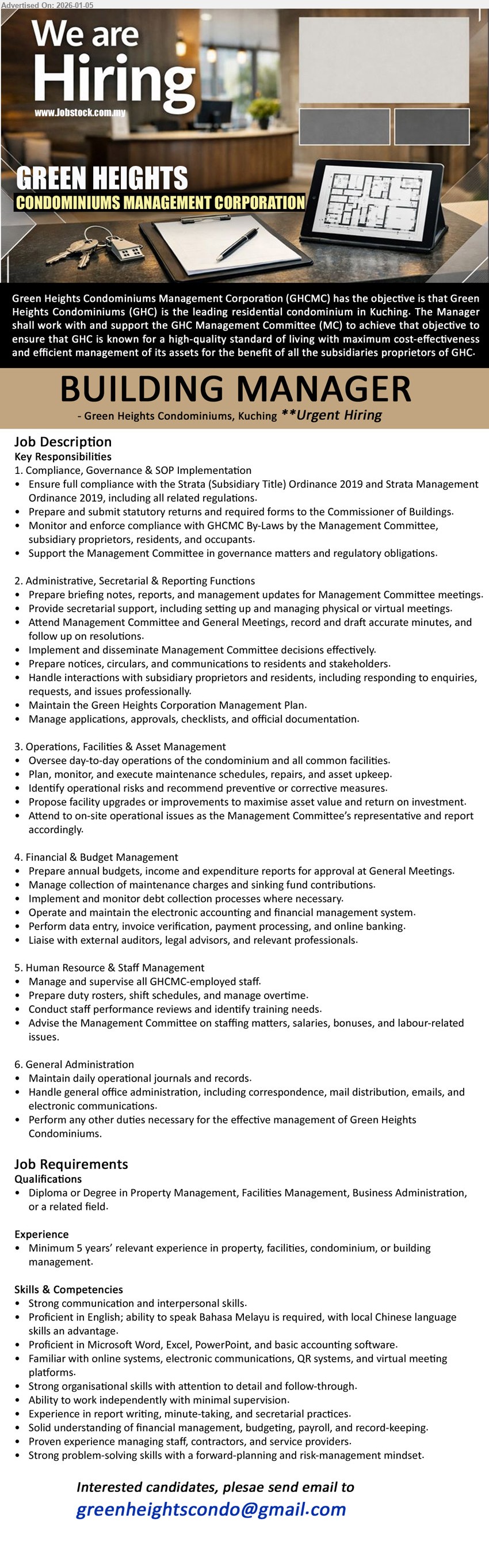 GREEN HEIGHTS CONDOMINIUMS MANAGEMENT CORPORATION - BUILDING MANAGER (Green Heights Condominiums, Kuching), Diploma or Degree in Property Management, Facilities Management, Business Administration, Minimum 5 years’ relevant experience, Oversee day-to-day operations of the condominium and all common facilities, **Urgent Hiring
Email Resume