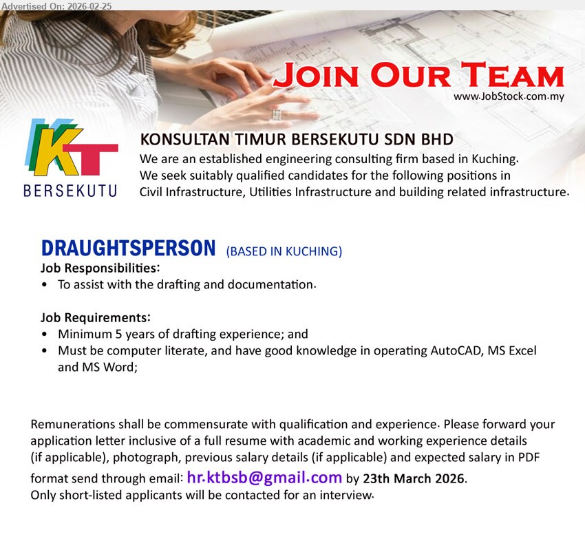 KONSULTAN TIMUR BERSEKUTU SDN BHD - DRAUGHTSPERSON (Kuching), Minimum 5 years of drafting experience, To assist with the drafting and documentation, operating AutoCAD, MS Excel and MS Word
Email Resume