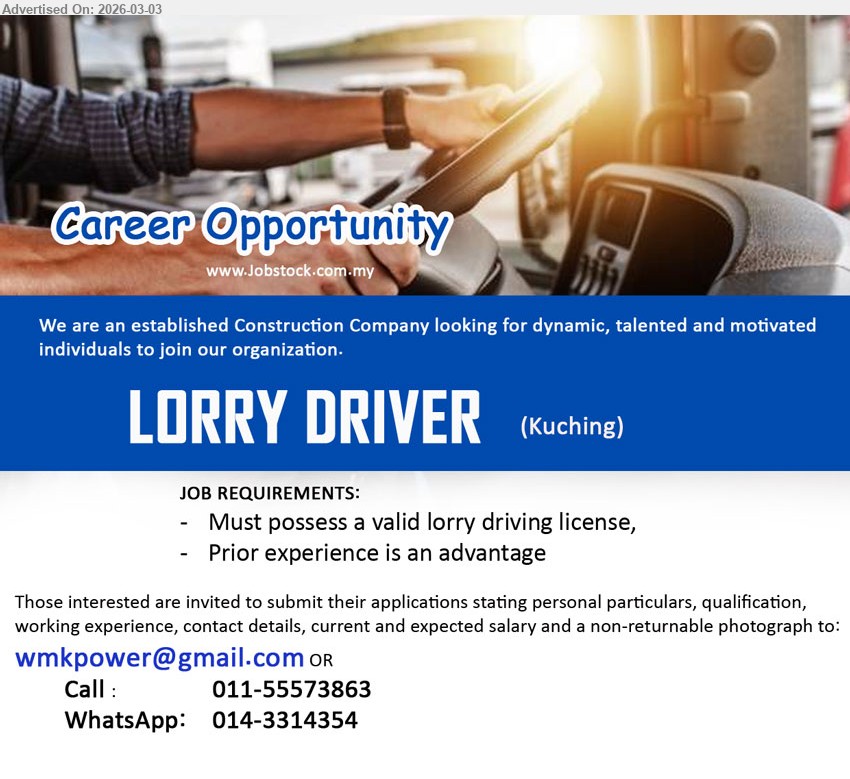 ADVERTISER - LORRY DRIVER (Kuching), Must possess a valid lorry driving license, Prior experience is an advantage
Email Resume
Call: 011-55573863
WhatsApp: 014-3314354