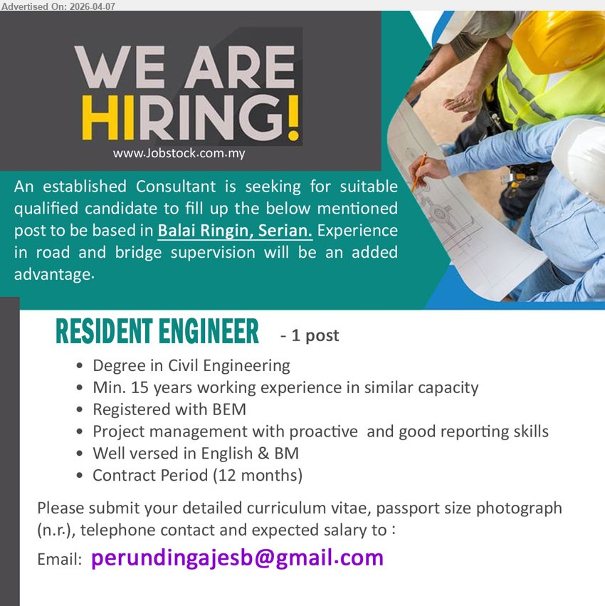 ADVERTISER - RESIDENT ENGINEER (Balai Ringin, Serian), Degree Civil Engineering, minimum 15 years experience, registered BEM, project management reporting skills, well versed English BM

Email Resume
