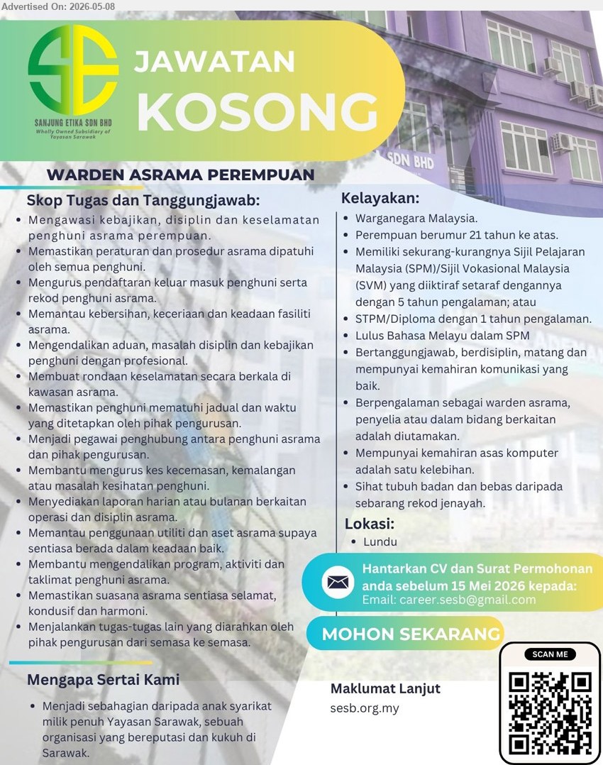 SANJUNG ETIKA SDN BHD - WARDEN ASRAMA PEREMPUAN (Lundu), SPM/SVM dengan 5 tahun pengalaman atau STPM/Diploma dengan 1 tahun pengalaman, Perempuan berumur 21 tahun ke atas
Email Resume or url via QR Code