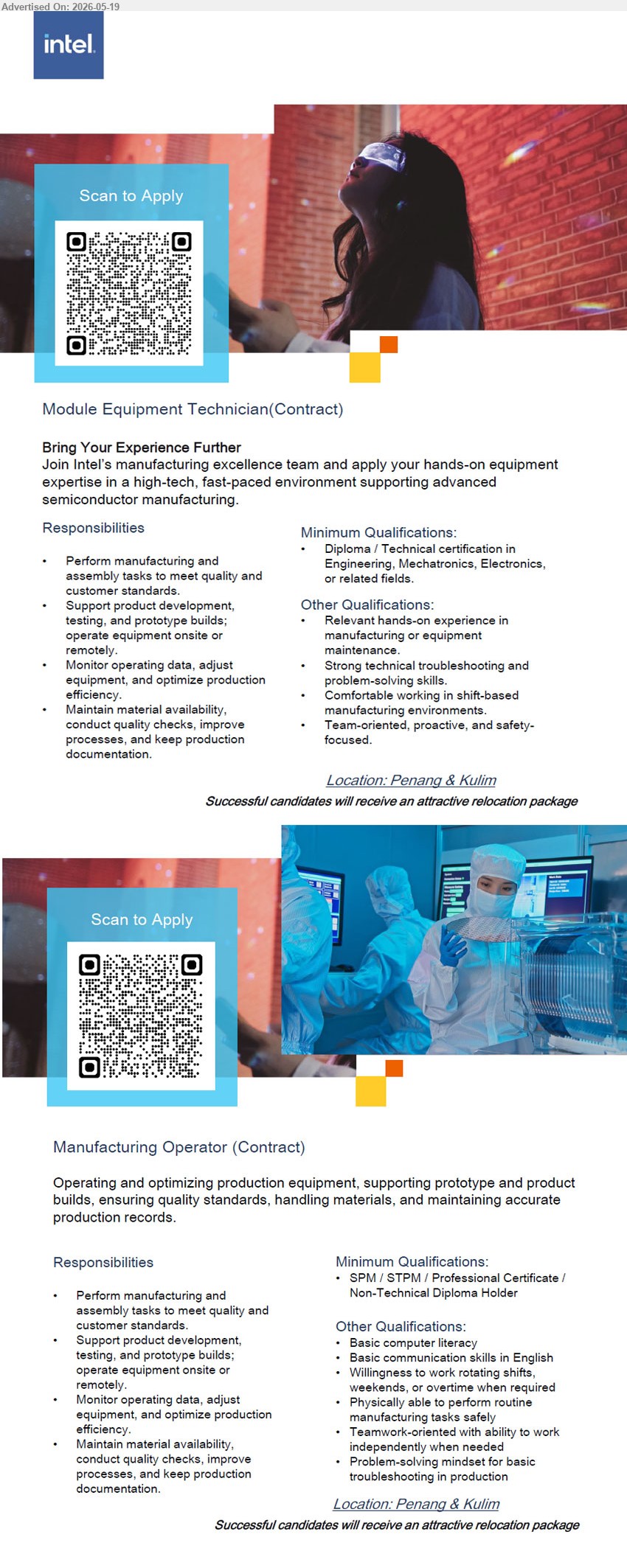 INTEL TECHNOLOGY SDN. BHD. - 1. MODULE EQUIPMENT TECHNICIAN (CONTRACT) (Penang & Kulim), Diploma / Technical certification in Engineering; Perform manufacturing and assembly tasks; Relevant hands-on experience in manufacturing or equipment maintenance.
2. MANUFACTURING OPERATOR (CONTRACT) (Penang & Kulim), SPM / STPM / Professional Certificate / Non-Technical Diploma Holder; Operating and optimizing production equipment; Basic computer literacy.
Scan to Apply via QR