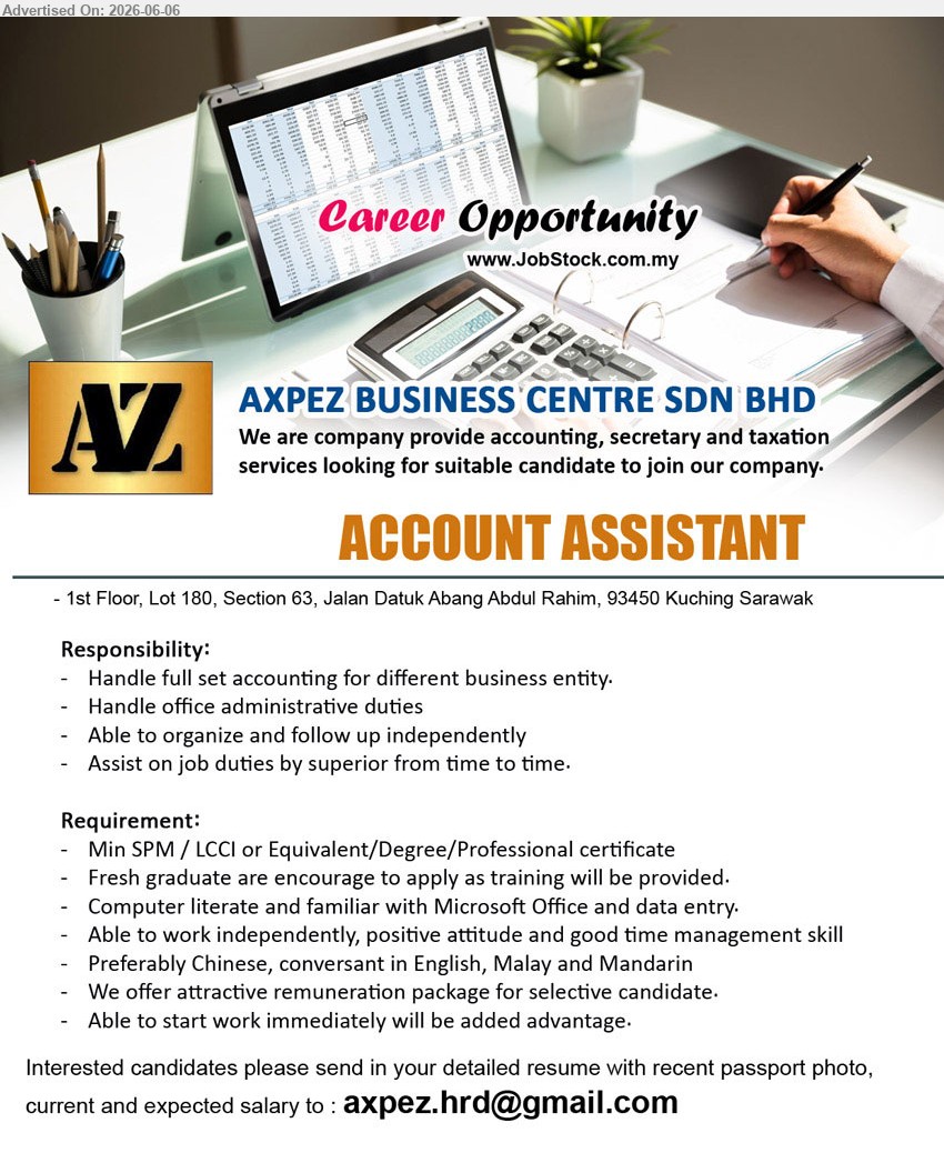 AXPEZ BUSINESS CENTRE SDN BHD - ACCOUNT ASSISTANT (Kuching), Min SPM / LCCI or Equivalent/Degree/Professional certificate, Handle full set accounting for different business entity
Email Resume