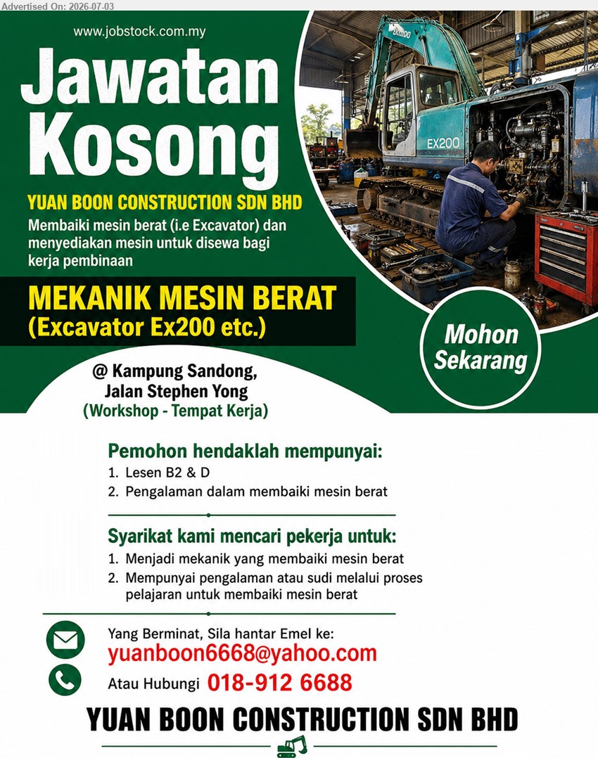 YUAN BOON CONSTRUCTION SDN BHD - MEKANIK MESIN BERAT (EXCAVATOR EX200 ETC.) (Kampung Sandong, Jalan Stephen Yong, Kuching), Pengalaman dalam membaiki mesin berat; Menjadi mekanik yang membaiki mesin berat; Lesen B2 & D.
Hubungi 018-912 6688 atau Email Resume