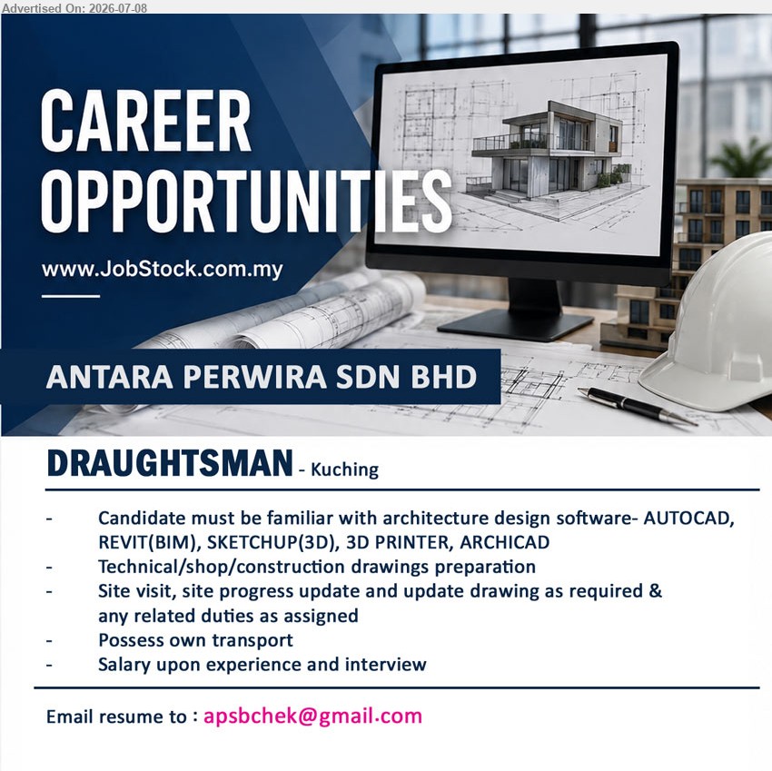 ANTARA PERWIRA SDN BHD - DRAUGHTSMAN (Kuching), Salary upon experience and interview, familiar with architecture design software- AUTOCAD, REVIT(BIM), SKETCHUP(3D), Technical/shop/construction drawings preparation
Email Resume