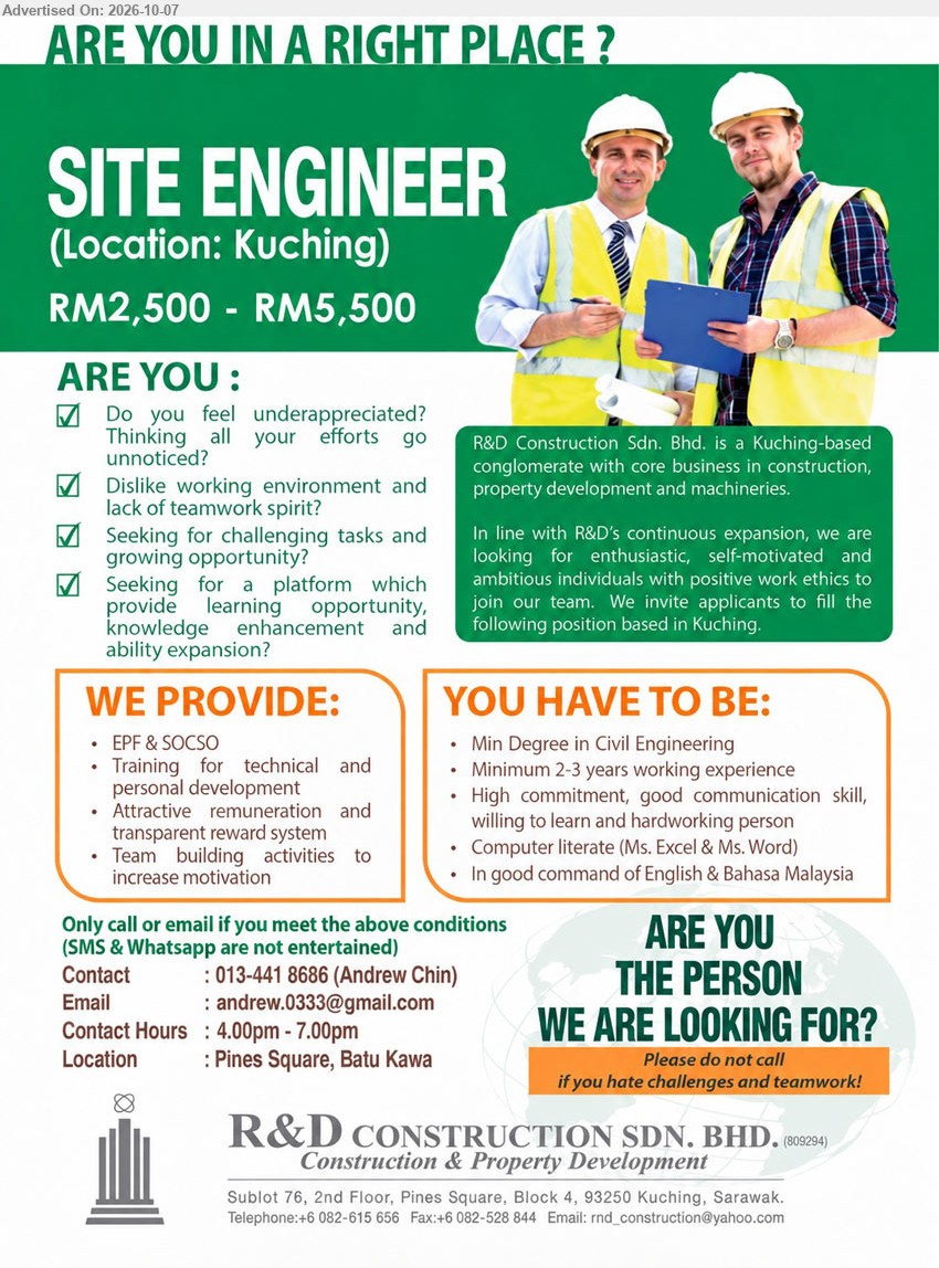 R&D CONSTRUCTION SDN BHD - SITE ENGINEER (Kuching), RM2,500 - RM5,500, Min Degree in Civil Engineering, Minimum 2-3 years working experience, Computer literate (Ms. Excel & Ms. Word)

Call 013-441 8686 / Email Resume